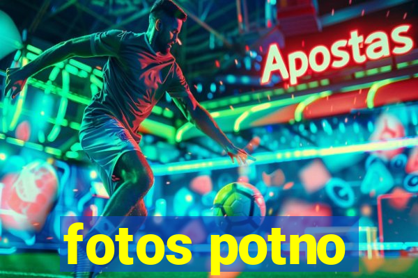 fotos potno